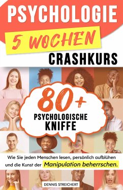 Psychologie für Anfänger Der 5 Wochen-Crashkurs (eBook, ePUB) - Streichert, Dennis