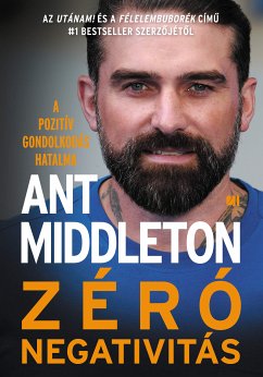 Zéró negativitás (eBook, ePUB) - Middleton, Ant