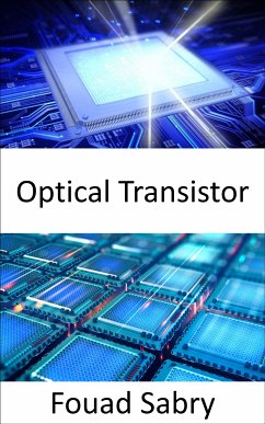 Optical Transistor (eBook, ePUB) - Sabry, Fouad