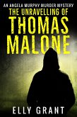 The Unravelling of Thomas Malone (eBook, ePUB)