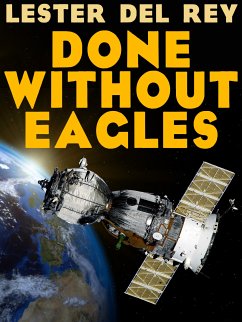 Done Without Eagles (eBook, ePUB) - del Rey, Lester