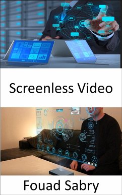 Screenless Video (eBook, ePUB) - Sabry, Fouad