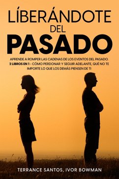 Liberándote del Pasado (eBook, ePUB) Cover Liberándote del Pasado (eBook, ePUB)