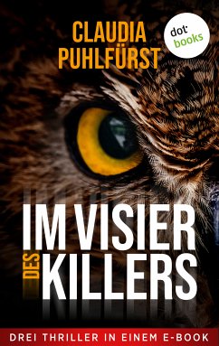 Im Visier des Killers (eBook, ePUB) - Puhlfürst, Claudia