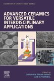 Advanced Ceramics for Versatile Interdisciplinary Applications (eBook, ePUB)