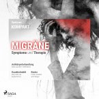 Spektrum Kompakt: Migräne - Symptome und Therapie (MP3-Download)