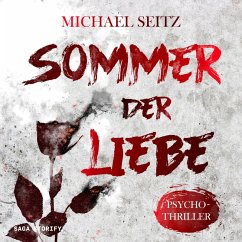 Sommer der Liebe - Psychothriller (MP3-Download) - Seitz, Michael