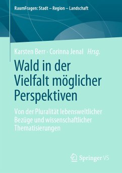 Wald in der Vielfalt möglicher Perspektiven (eBook, PDF)