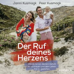 Der Ruf deines Herzens (MP3-Download) - Kusmagk, Janni; Kusmagk, Peer