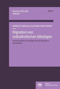Migration von ostkatholischen Gläubigen (eBook, PDF) - Berkmann, Burkhard Josef; Merkel, Josa; Stümpfl, Tobias