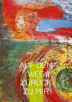 Auf dem Weg zurück zu mir (eBook, ePUB)