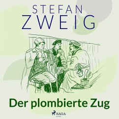 Der plombierte Zug (MP3-Download) - Zweig, Stefan