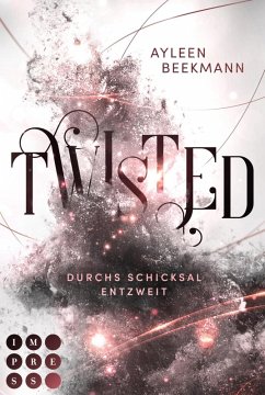 Twisted. Durchs Schicksal entzweit / Schicksalsfäden Bd.2 (eBook, ePUB) - Beekmann, Ayleen