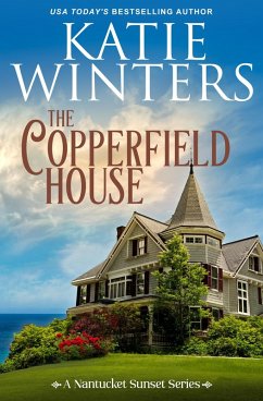 Cover The Copperfield House (A Nantucket Sunset Series, #1) (eBook, ePUB)