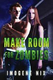 Make Room For Zombies (Zombiology, #4) (eBook, ePUB)
