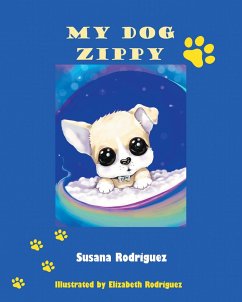 My Dog Zippy (eBook, ePUB) - Rodriguez, Susana