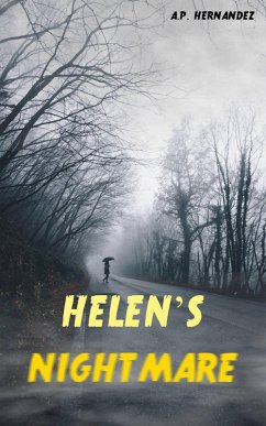 Helen's Nightmare (eBook, ePUB) - Hernández, A. P.