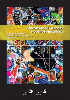 Cartografias mestiças e outros processos (eBook, ePUB) - Silveira, Isabel Orestes; Brito, Antônio Iraildo Alves de