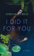 I Did It For You (eBook, ePUB) - Bild 1