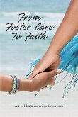 From Foster Care To Faith (eBook, ePUB)