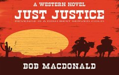 Just Justice (eBook, ePUB) - Macdonald, Bob