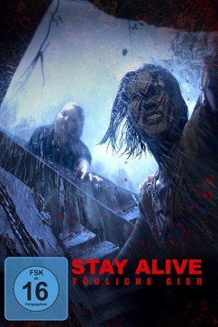 Stay Alive-Toedliche Gier