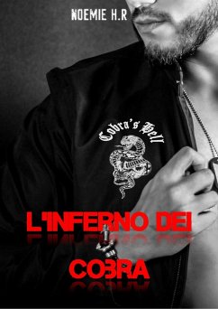 L'inferno dei Cobra (eBook, ePUB) - H. R, Noemie