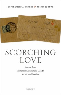 Scorching Love (eBook, ePUB) - Gandhi, Gopalkrishna; Suhrud, Tridip