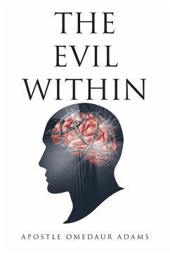 The Evil Within (eBook, ePUB) - Adams, Apostle Omedaur