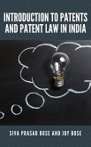 Introduction to Patents and Patent Law in India (eBook, ePUB)
