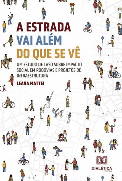 A estrada vai além do que se vê (eBook, ePUB) A estrada vai além do que se vê (eBook, ePUB)