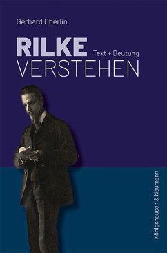 Rilke verstehen - Oberlin, Gerhard