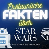 Erstaunliche Fakten über Star Wars