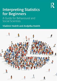 Interpreting Statistics for Beginners (eBook, PDF) - Hedrih, Vladimir; Hedrih, Andjelka