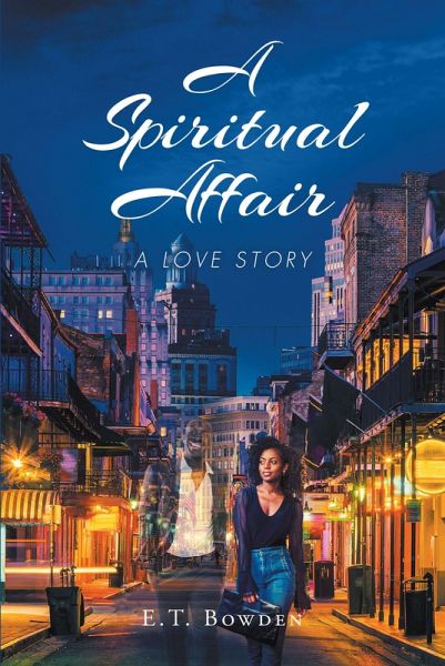 A Spiritual Affair (eBook, ePUB) A Spiritual Affair (eBook, ePUB)