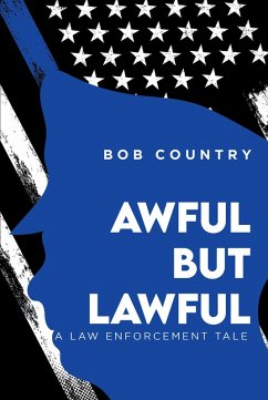 Awful But Lawful (eBook, ePUB) - Country, Bob