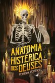 Anatomia histérica dos deuses (eBook, ePUB)