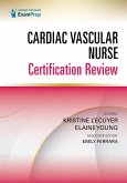 Cardiac Vascular Nurse Certification Review (eBook, PDF)