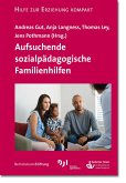 Aufsuchende sozialpädagogische Familienhilfen (eBook, PDF)