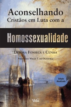 Cover Aconselhando Cristãos em Luta com a Homossexualidade (eBook, ePUB)