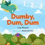 Dumby, Dum, Dum (eBook, ePUB) Dumby, Dum, Dum (eBook, ePUB)