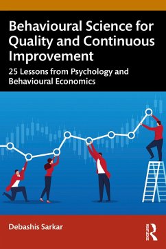 Behavioural Science for Quality and Continuous Improvement (eBook, PDF) - Sarkar, Debashis