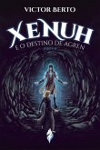 Xenuh e o Destino de Agren parte II (eBook, ePUB)