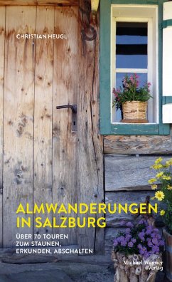 Almwanderungen in Salzburg (eBook, ePUB) - Heugl, Christian