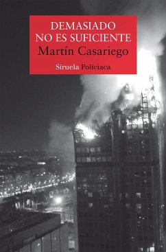 Demasiado no es suficiente (eBook, ePUB) - Casariego Córdoba, Martín