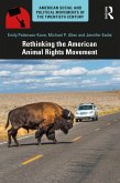 Rethinking the American Animal Rights Movement (eBook, PDF)