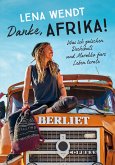 Danke, Afrika! Was ich zwischen Dschibuti und Marokko fürs Leben lernte. (eBook, ePUB)