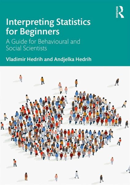 Interpreting Statistics for Beginners (eBook, ePUB) Interpreting Statistics for Beginners (eBook, ePUB)