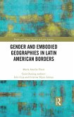 Gender and Embodied Geographies in Latin American Borders (eBook, PDF)