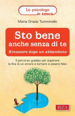 Sto bene anche senza di te (eBook, ePUB) - Grazia Tumminello, Maria